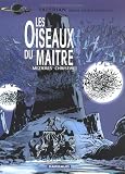Valérian, tome 5 : Les Oiseaux du maître