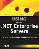 Special Edition Using Microsoft .NET Enterprise Servers