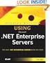 Special Edition Using Microsoft .NET Enterprise Servers