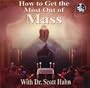 How to Get the Most Out of Mass