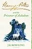 Harry Potter and the Prisoner of Azkaban (Harry Potter Signature Edition)