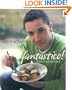 Fantastico!: Modern Italian Food