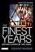 The Finest Years: British Cinema of the 1940s (Cinema and Society)