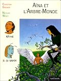 Aïna et l'Arbre-Monde