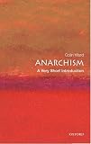Anarchism: A Very Short Introduction (Very Short Introductions)
