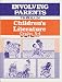 Book Involving Parents Through Children's Literature: Grades 3-4