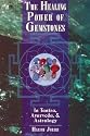 The Healing Power of Gemstones: In Tantra, Ayurveda, and Astrology