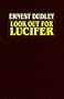 Look Out for Lucifer