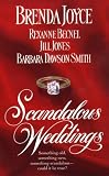 Scandalous Weddings: Somthing Old, Something New, Something Scandalous-Could It Be True? (Scandalous Weddings)