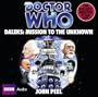 Doctor Who: Daleks - Mission to the Unknown: The Daleks' Master Plan, Part One: A Classic Doctor Who Novel