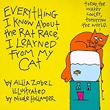 Everything I Know About the Rat Race I Learned from My Cat