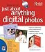 How to Do Just About Anything With Your Digital Photos