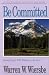 Book Be Committed (An Old Testament Study. Ruth and Esther)