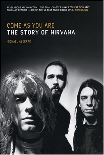 Come as You are: Story of "Nirvana"