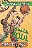 Technical Foul: Winning Season