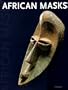 African Masks: The Barbier-Mueller Collection (African Art)