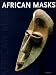 Books : African Masks from the Barbier-Mueller Collection, Geneva: From the Barbier-Mueller Collection, Geneva (African, Asian & Oceanic Art)