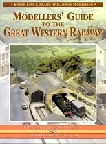 Modellers' Guide to the Great Western Railway (Library of Railway Modelling)