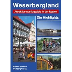Highlights im Weserbergland: Attraktive Ausflugsziele in der Region. Die Highlights