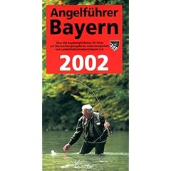 Angelf�hrer Bayern: Ausgabe 2002