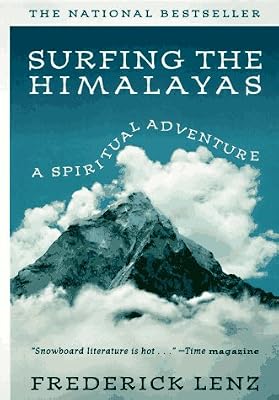 Surfing the Himalayas: A Spiritual Adventure