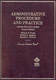 Administrative Procedure & Practice: Problems & Cases (American Casebook Series and Other Coursebooks)