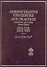 Administrative Procedure & Practice: Problems & Cases (American Casebook Series and Other Coursebooks)