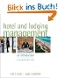 Hotel and Lodging Management: An Introduction