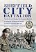 Sheffield Pals: The 12th (Service) Battalion York and Lancaster Regiment