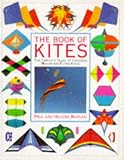 The Book of Kites: The Complete Book of Kiting