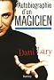 Autobiographie d'un magicien