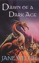 Dawn of a Dark Age (Book of Man Trilogy)