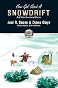 How God Used A Snowdrift (Building on the Rock Series)