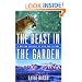 The Beast in the Garden: A Modern Parable of Man and Nature