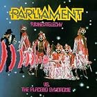 Funkentelechy Vs. the Placebo Syndrome by  Parliament 