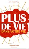 Plus de Vie dans votre vie : Gr�ce � Super Coaching