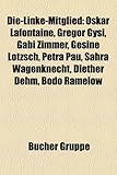 Die-Linke-Mitglied: Oskar LaFontaine, Gregor Gysi, Gabi Zimmer, Gesine L Tzsch, Petra Pau, Sahra Wagenknecht, Diether Dehm, Bodo Ramelow-