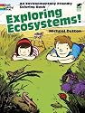 Exploring Ecosystems!: An Environmentally Friendly Coloring Book (Dover Coloring Book)