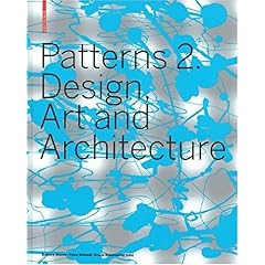 【クリックでお店のこの商品のページへ】Patterns 2： Design， Art and Architecture [ハードカバー]