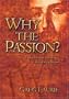 Why the Passion?
