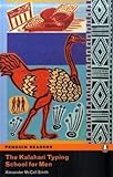 The Kalahari typing school for men