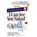 I Can See You Naked