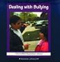 Dealing with Bullying (Conflict Resolution Library)