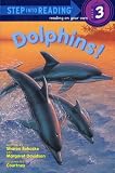 Dolphins! (Step into Reading)