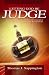 Letting God Be Judge: Recognizing the Impact of Ungodly Judgements and Dealing with Them