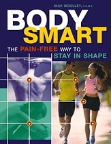 Body Smart: The Pain-Free Way to Stay in Shape