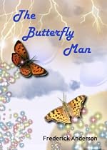 Click to Download Free Kindle Book -> The Butterfly Man