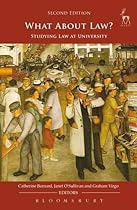 What About Law?: Studying Law at University (Second Edition)