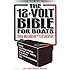 The 12-Volt Bible for Boats