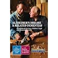 Alzheimer's Disease and Related Dementias: A Guidebook for Care, Comfort, Legal and Financial... by The Center for Elder Law and Home Instead Senior Care